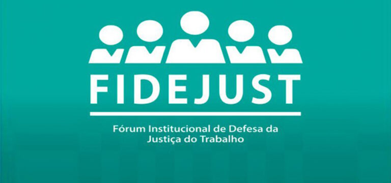 Fórum Institucional de Defesa da Justiça do Trabalho