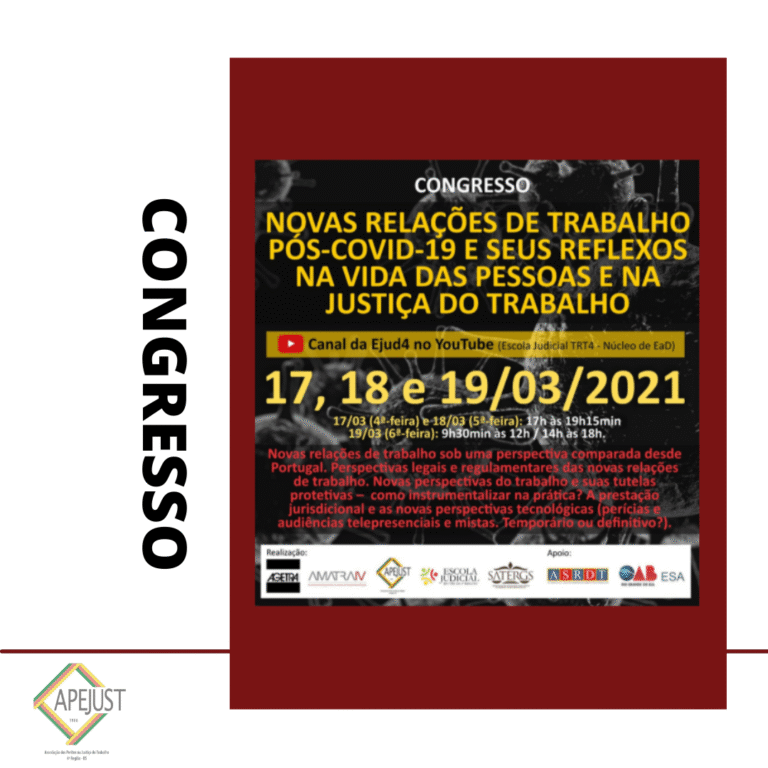 Congresso sobre as novas relações de trabalho pós-covid-19 e seus reflexos na vida das pessoas e na Justiça do Trabalho!